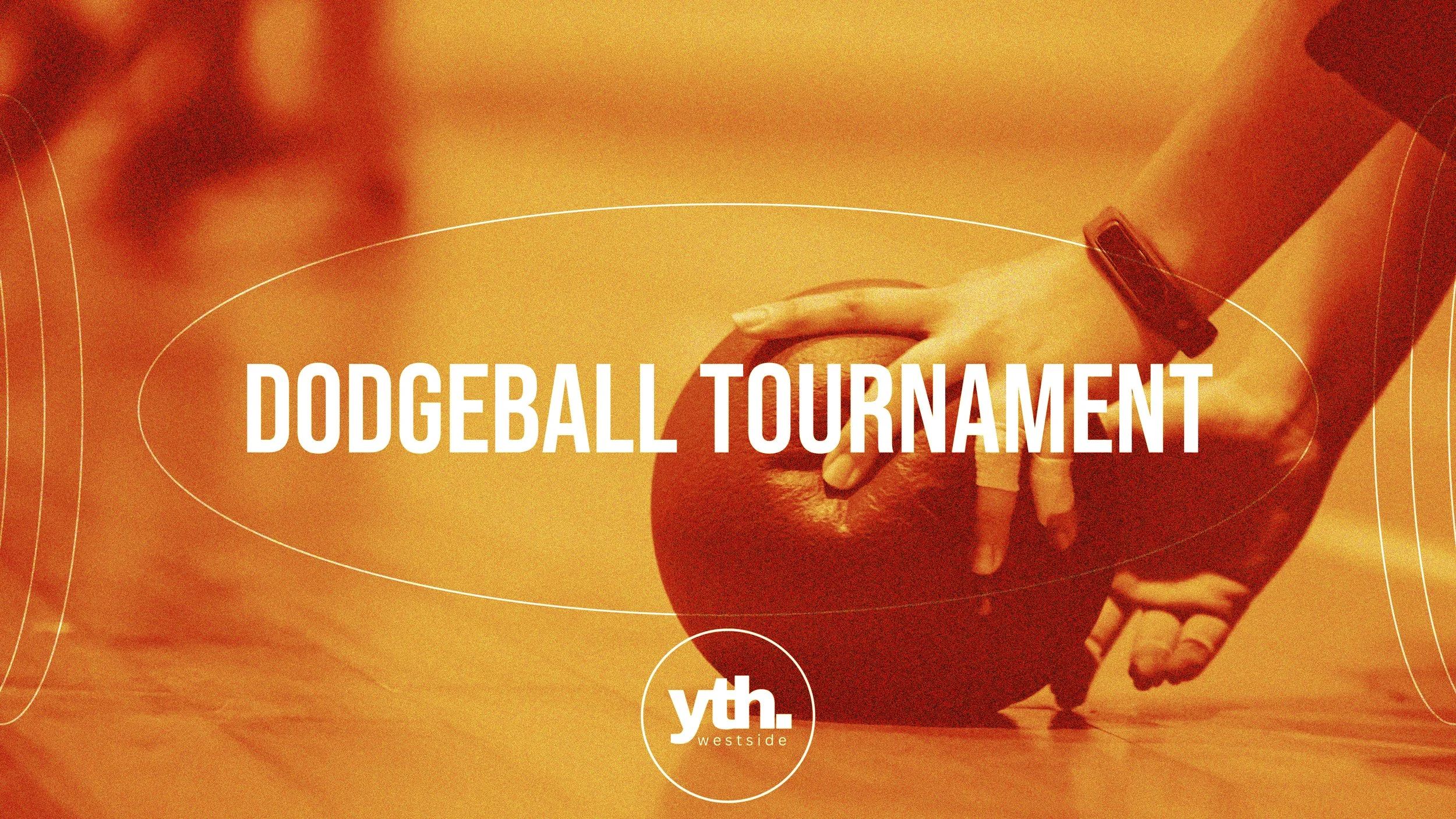 YTH Dodgeball Tournament