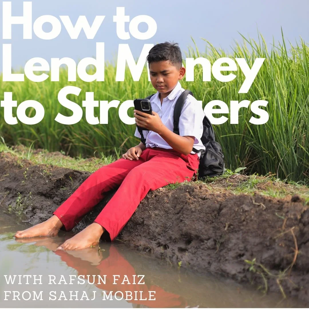 Flexible smartphone financing in Bangladesh, with Rafsun Faiz (SahajMobile)