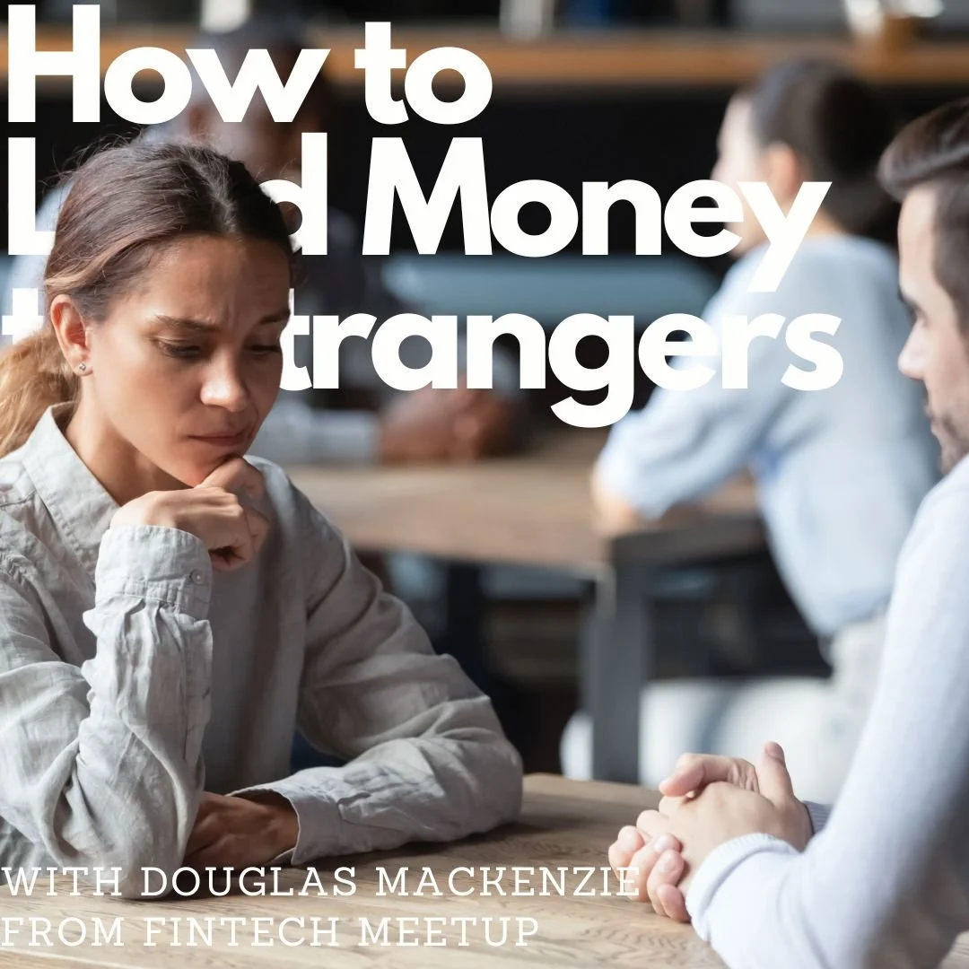 Where European FinTech meets up, with Douglas Mackenzie (Fintech Meetup Europe)