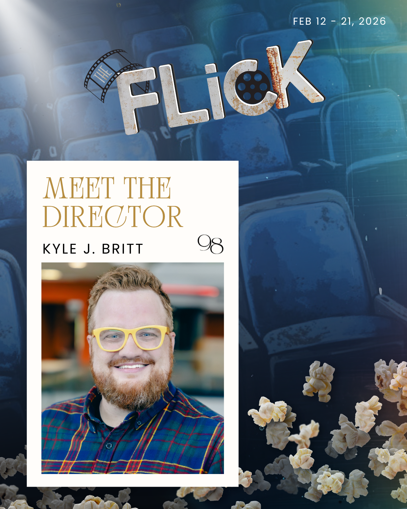 Interview with Kyle J. Britt, director for The Flick