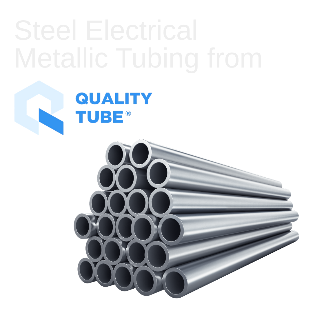 Quality Tube manufactures Electrical Metallic Tubing (EMT) using the latest technology and optimal raw materials available. Our EMT is produced using the In-Line Galvanization process to surpass the most current requirements and safety standards. We 