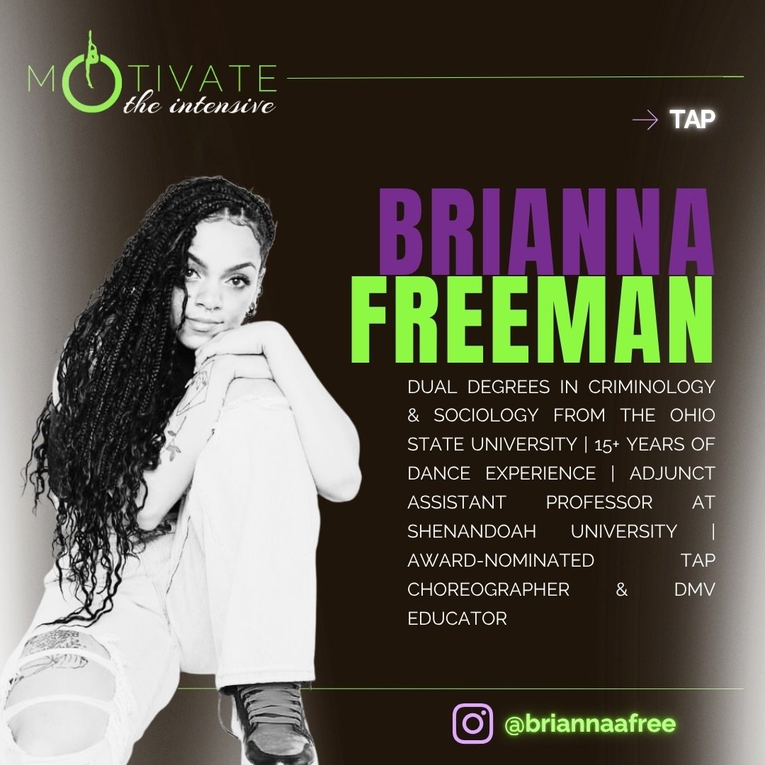 ⚡ mOtivate FACULTY SPOTLIGHT ⚡BRIANNA FREEMAN

An award-nominated tap choreographer and Adjunct Assistant Professor of Dance at Shenandoah University, Brianna brings 15 years of competitive training to the classroom. She is passionate about sharing t