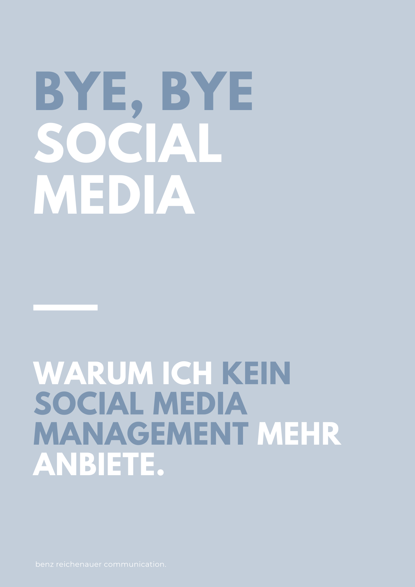 Bye, bye Social Media