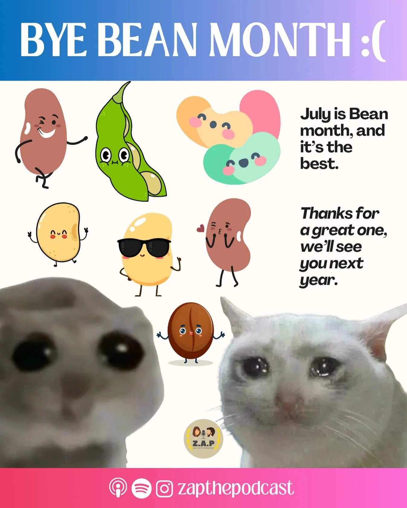 another 31st of July&hellip; another farewell to Bean Month 🥺❤️🫘 for those who don&rsquo;t know, July is National Bean Month - and here at ZAP The Podcast, it&rsquo;s something that we celebrate very strongly! 

we hope you all celebrated and had a