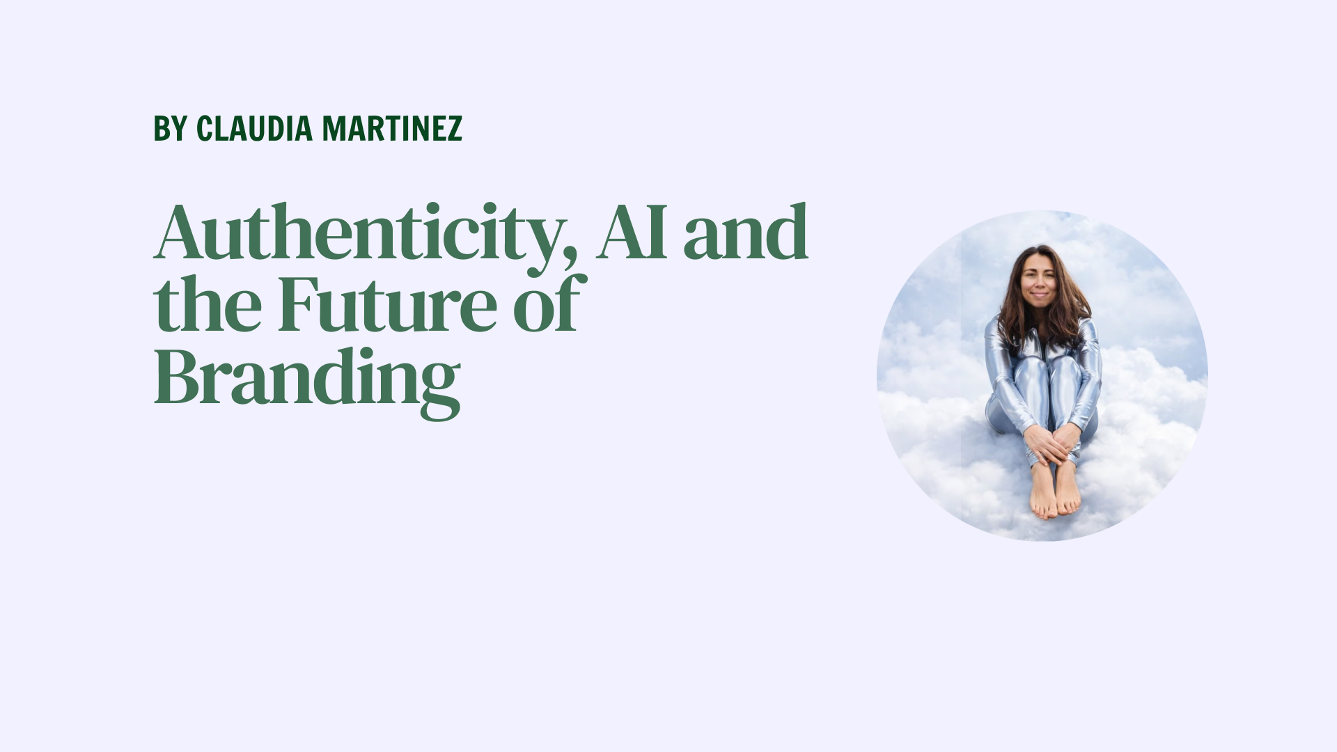 Authenticity, AI and the Future of Branding