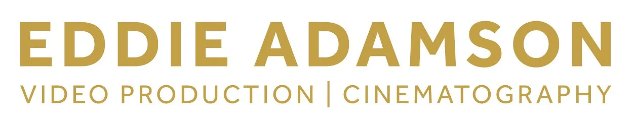 Eddie Adamson | Director of Photography