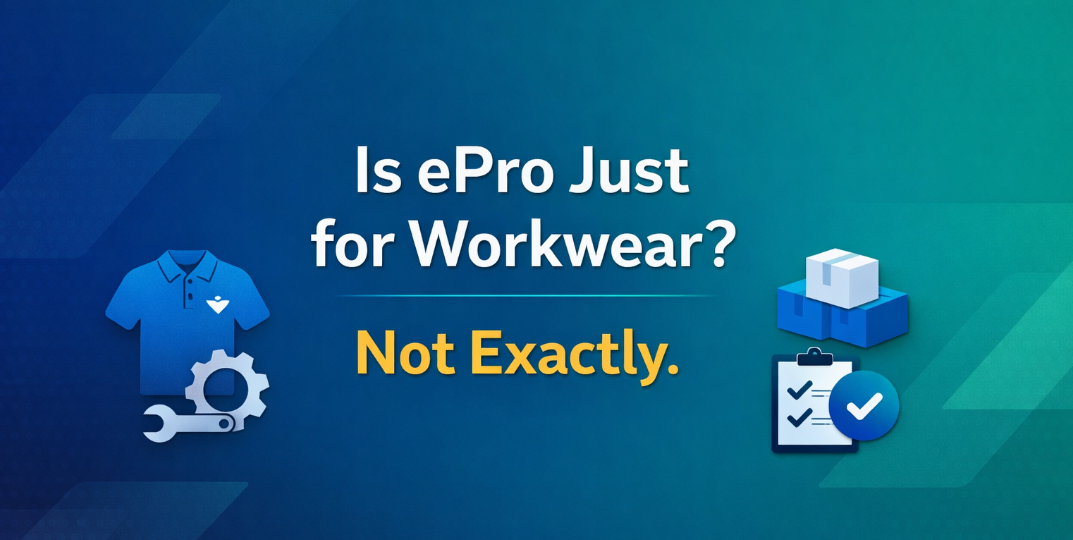 Is ePro Just for Workwear? Not Exactly