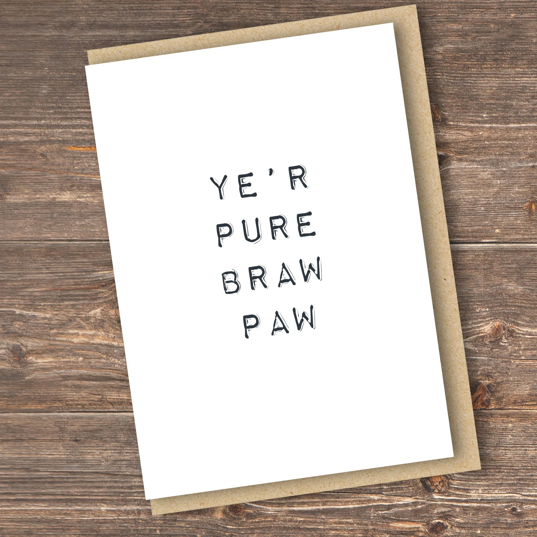 Ye'r pure braw Paw - Father's Day greeting cards