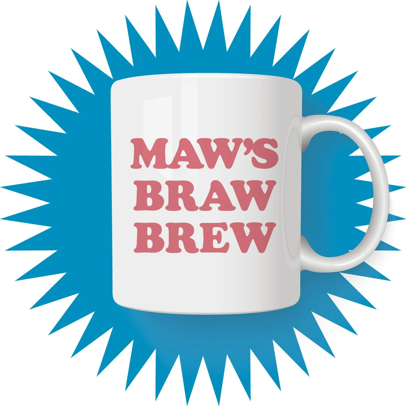 Maw's Braw Brew - coffee tea mug for your wee Mum