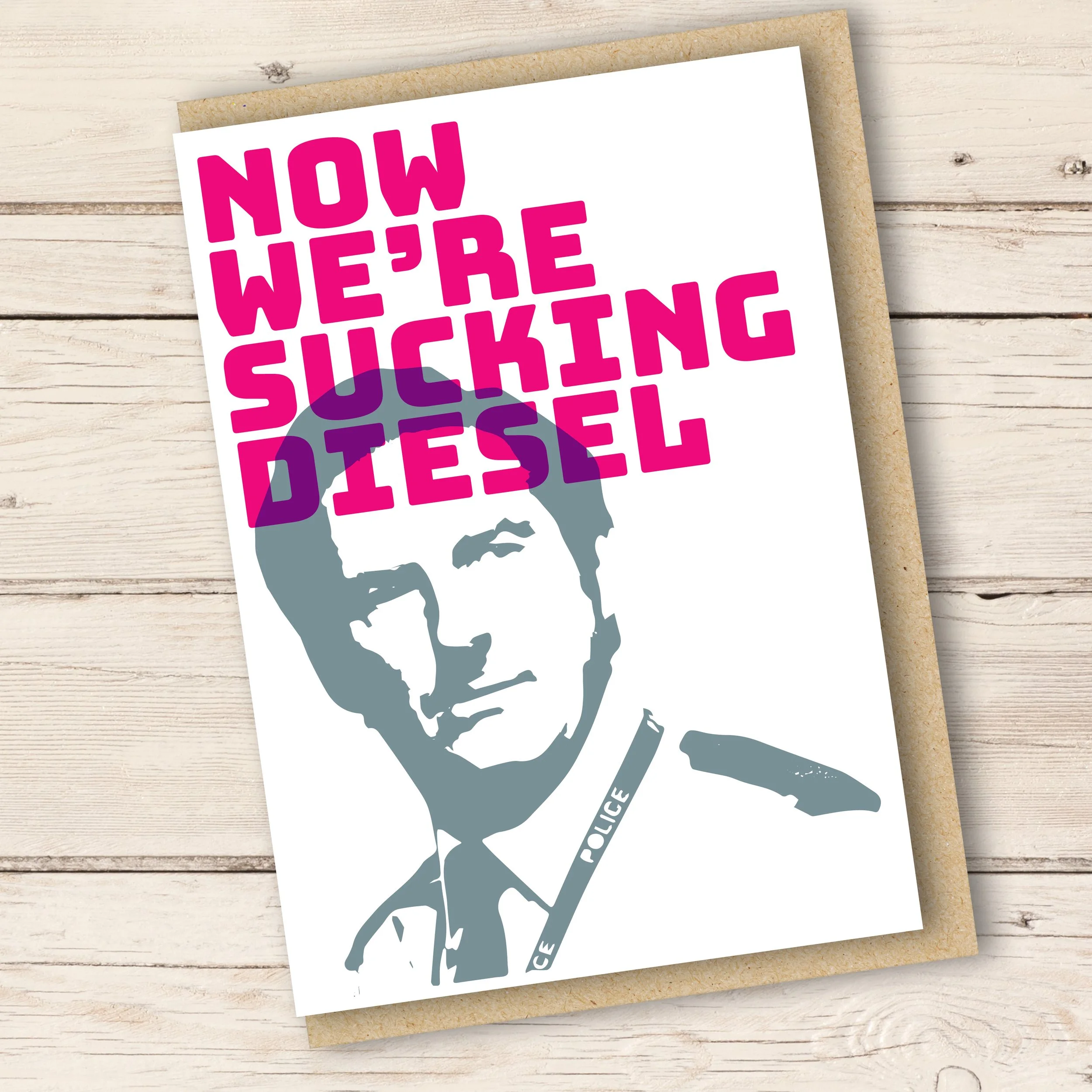 Line of Duty, "Now We're Sucking Diesel" - AC12 greeting cards