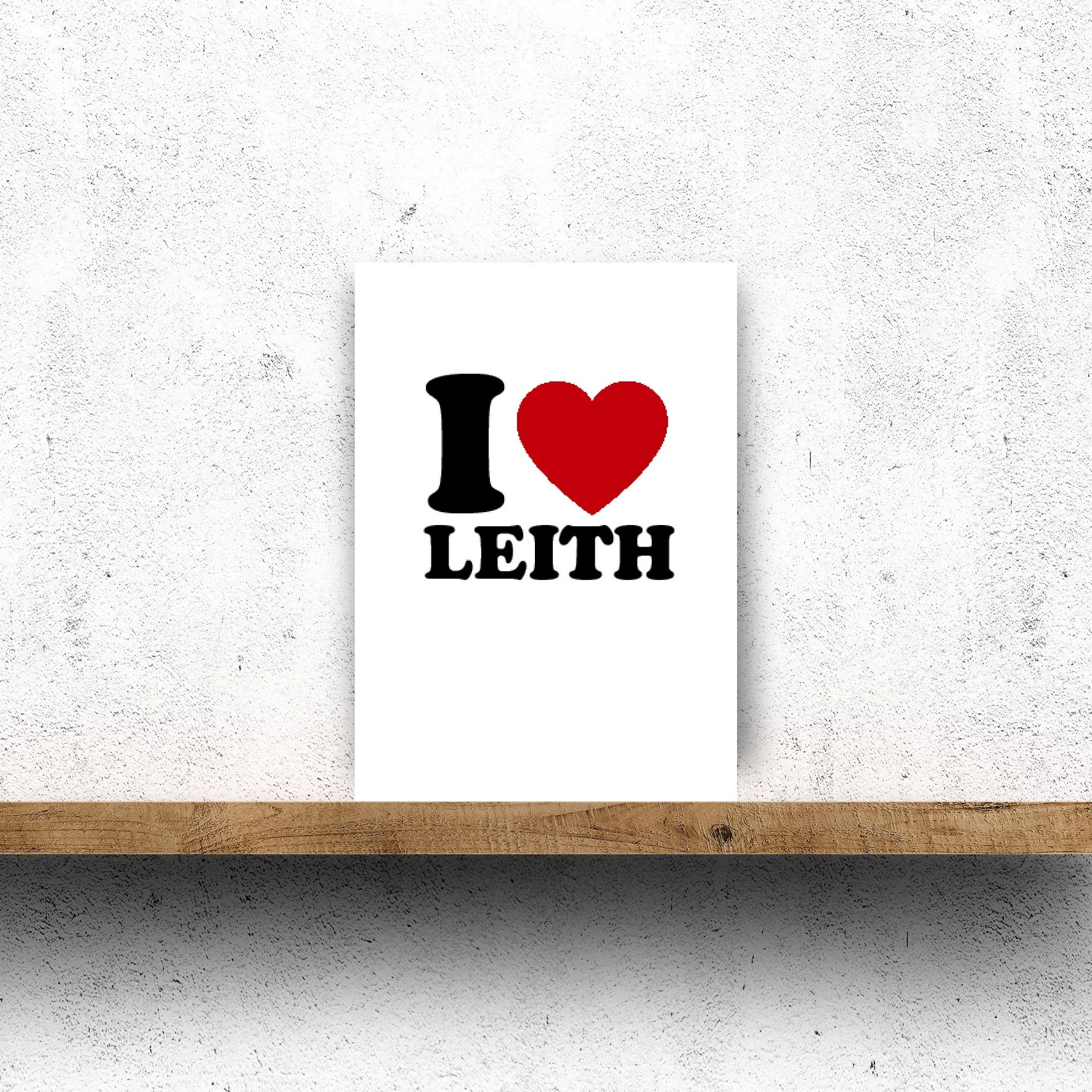 I love leith new.jpg