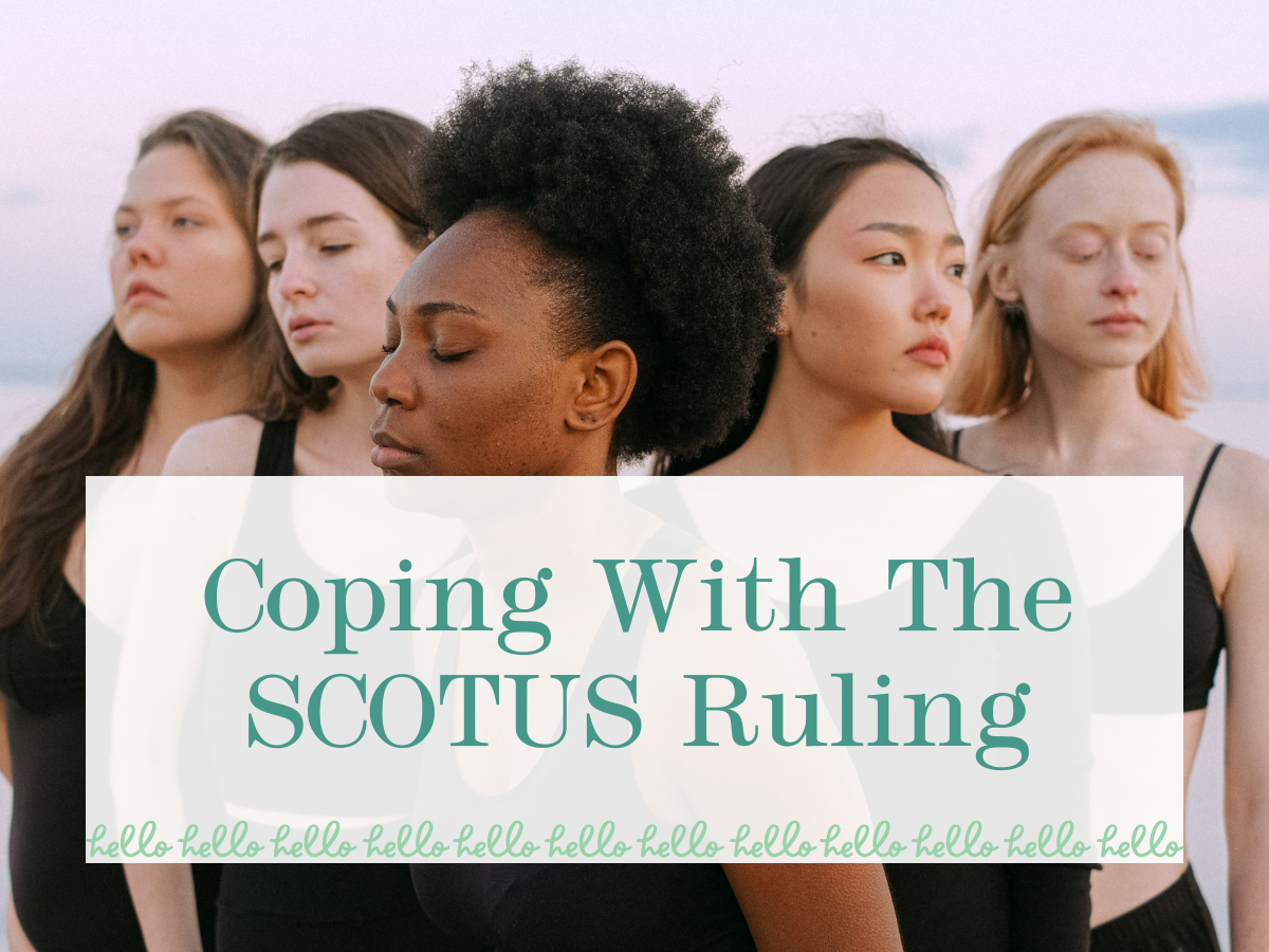 Coping With The SCOTUS Ruling