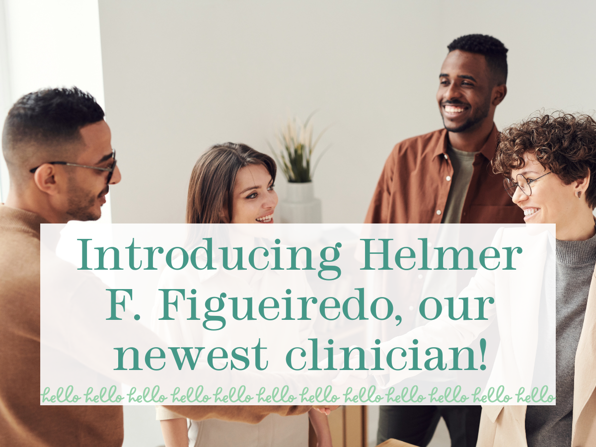 Introducing Helmer F. Figueiredo, our newest clinician!
