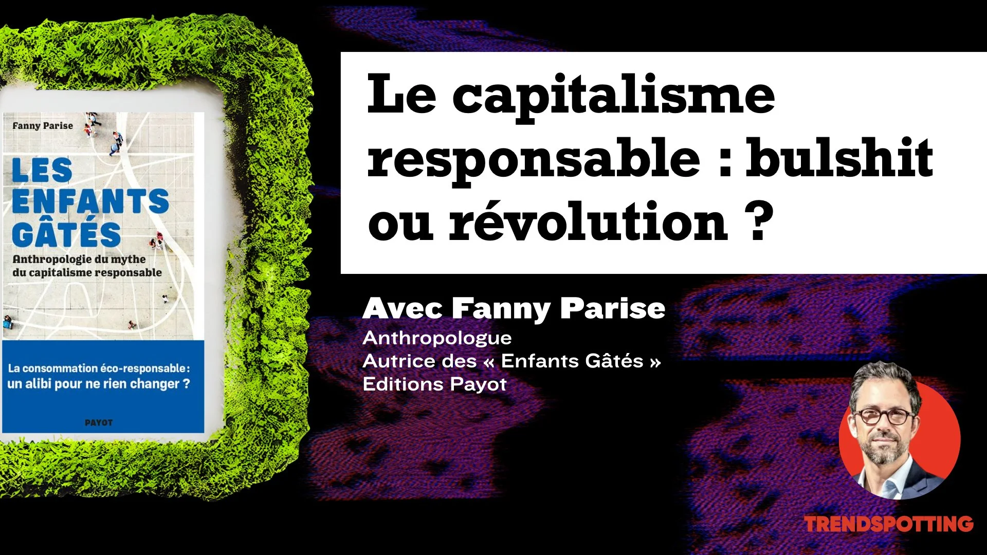 Le capitalisme responsable : bulshit ou révolution ?