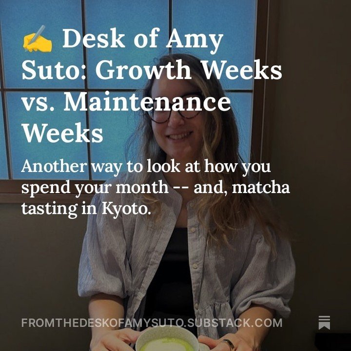 New on my Substack! This issue is about&hellip;⁠
⁠
✍️ An afternoon spent matcha tasting in Kyoto, Japan⁠
⁠
☕️ The power of scheduling Growth Weeks vs. Maintenance Weeks⁠
⁠
😎 How to prevent burnout and refill your creativity⁠
⁠
👀 Read it on my profi