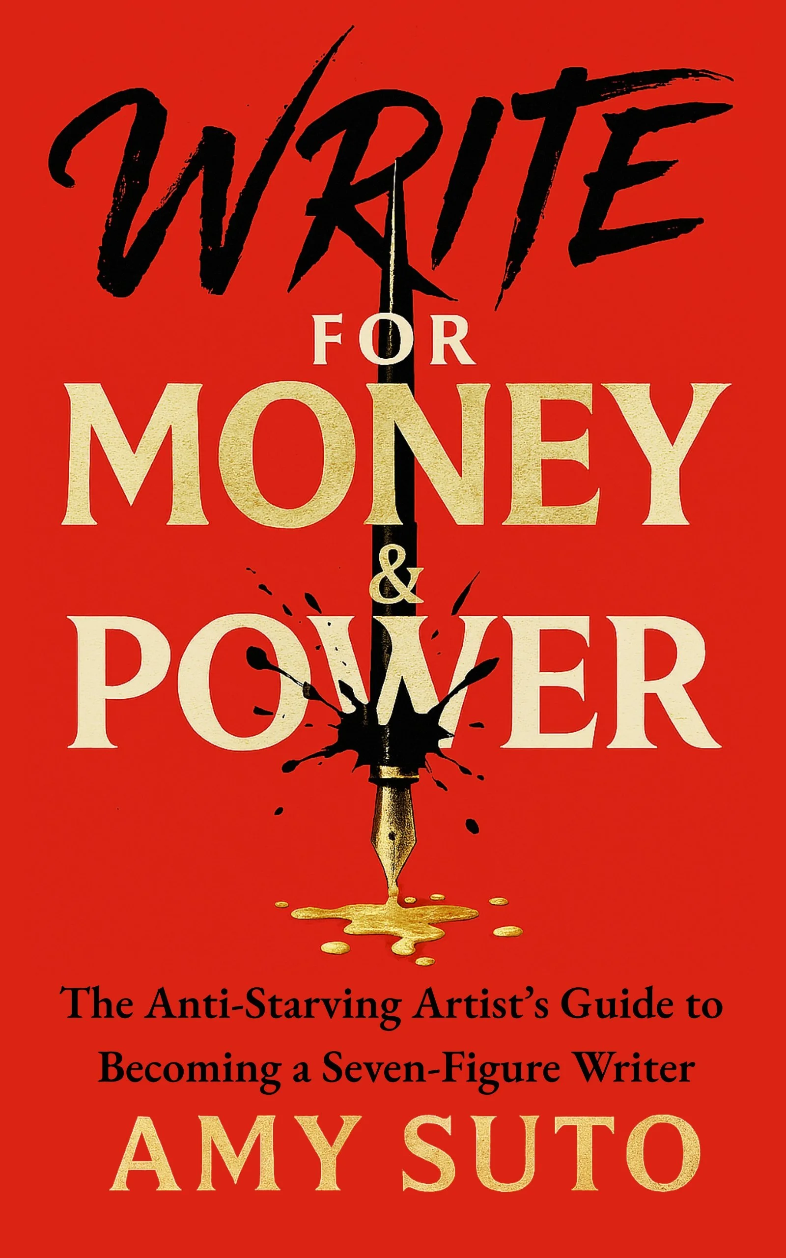 Meet My New Book: Write for Money and Power