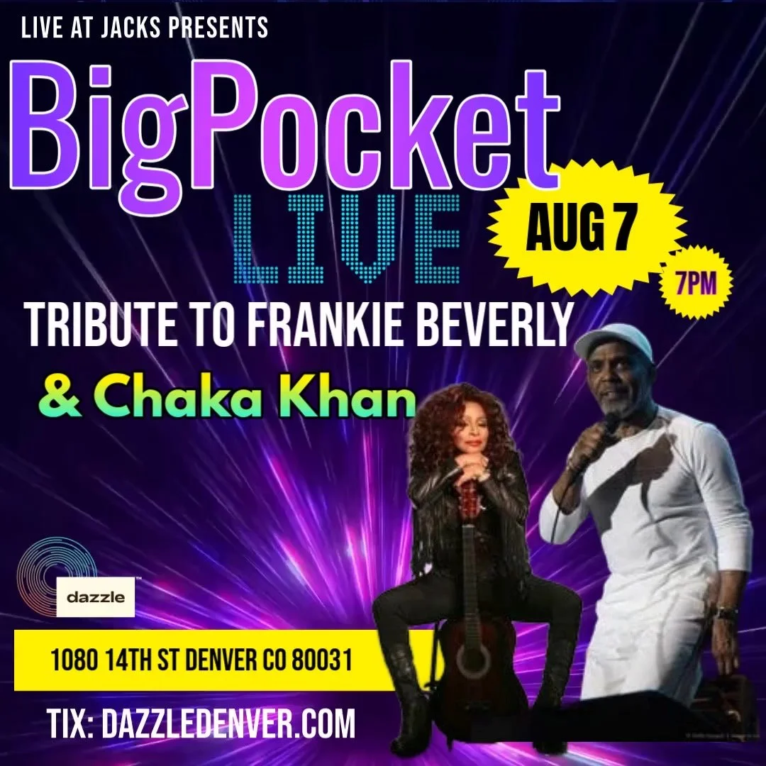 BigPocket Tribute to Frankie Beverly & Chaka Khan at Dazzle