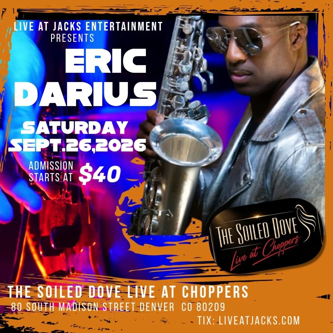 Eric Darius at the Soiled Dove - Live at Choppers