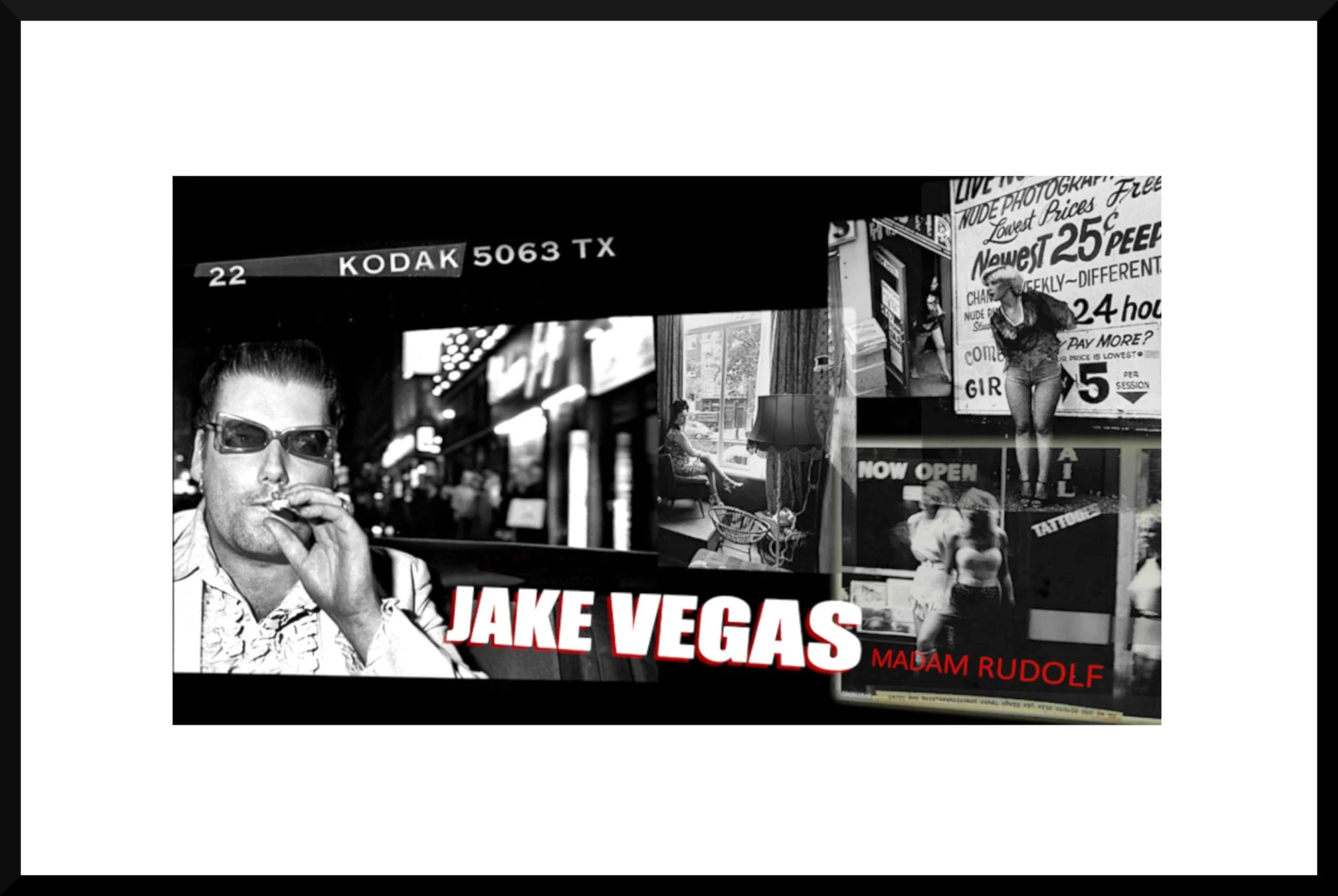Collage featuring a man smoking, city street scenes, and signage, with the text 'JAKE VEGAS MADAM RUDOLF' prominently displayed.