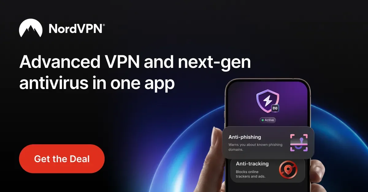 NordVPN banner saying “Advanced VPN and next-gen antivirus in one app”.