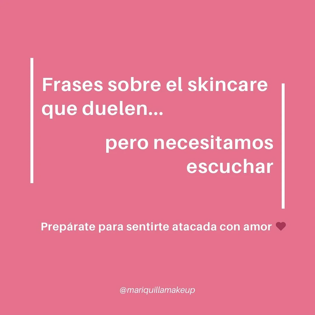 Frases sobre el skincare que duelen&hellip; pero necesitamos escuchar 🥰❤️

#mariquillamakeup #mariquillatemaquilla #skincare #rutinafacial #cuidadodelapiel #skincaretips