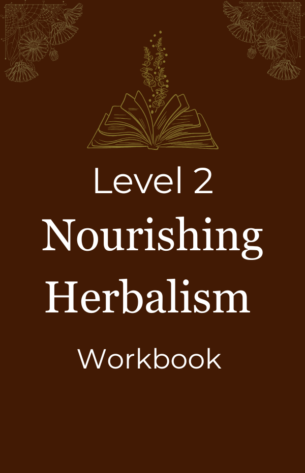 Level 2 Workbook for Spiritual Herbalism Program