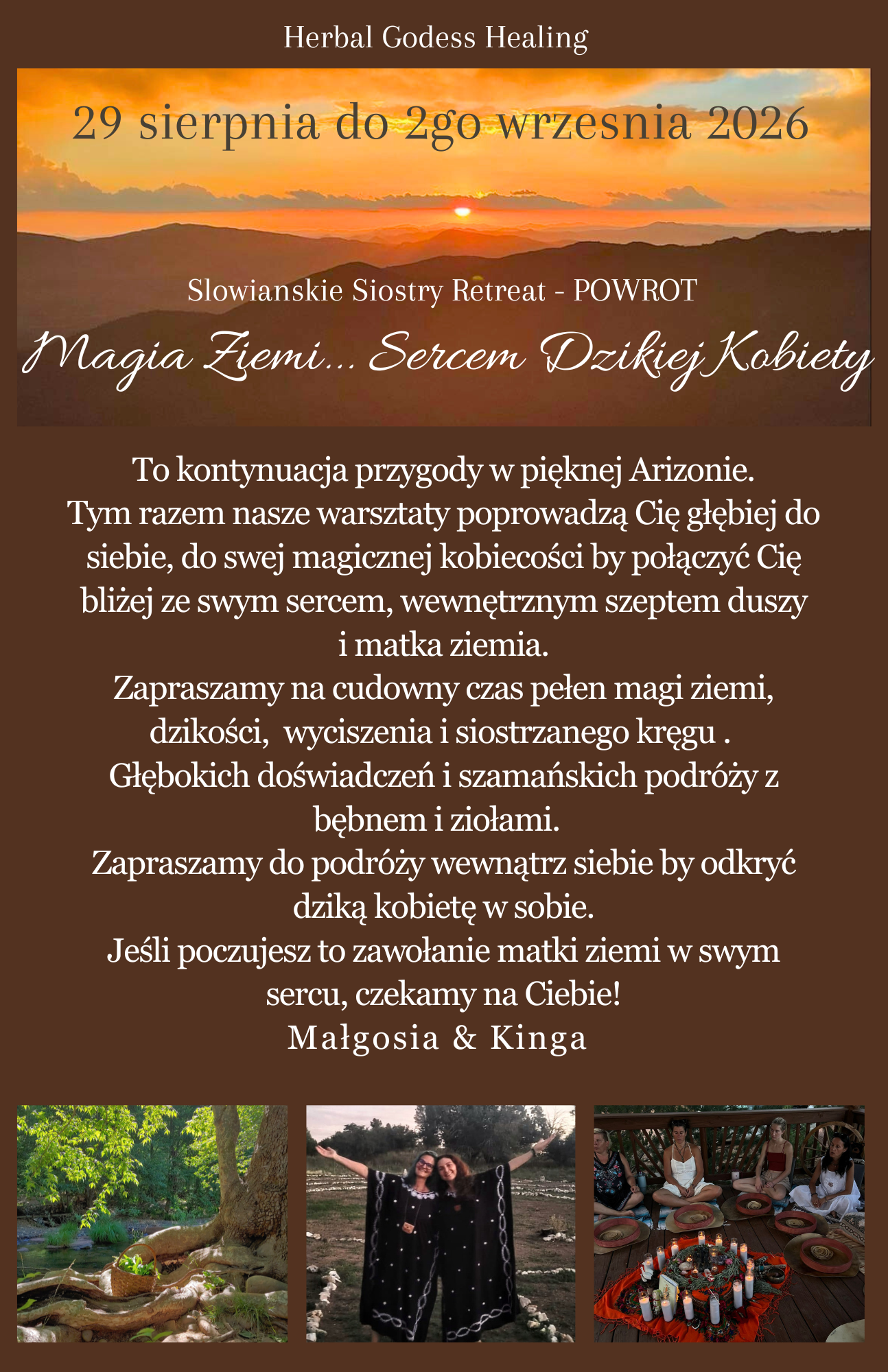 A promotional poster for the Herbal Goddess Healing retreat from August 29 to September 2, 2026. The event is called "Magia Ziemi... Serce Dzikiej Kobiety" and takes place in Arizona. The poster features a scenic sunset over mountains at the top, and three smaller images at the bottom: a natural scene with a tree and water, two women in black robes with arms raised, and a circle of women sitting around a decorated table with candles.