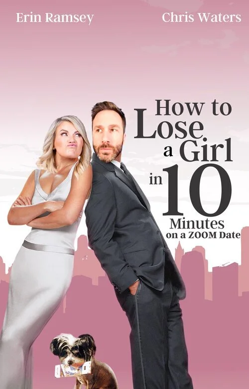 How to Lose a Girl in 10 Minutes on a Zoom Date