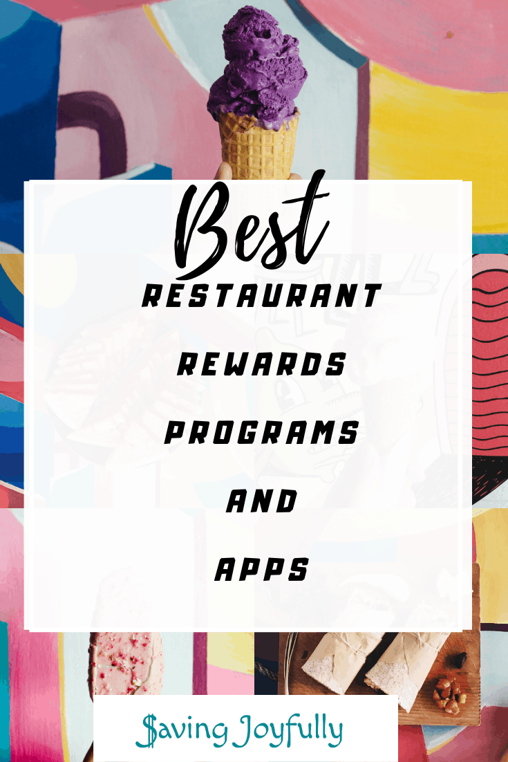 BEST RESTAURANT REWARDS PROGRAMS AND APPS — Saving Joyfully