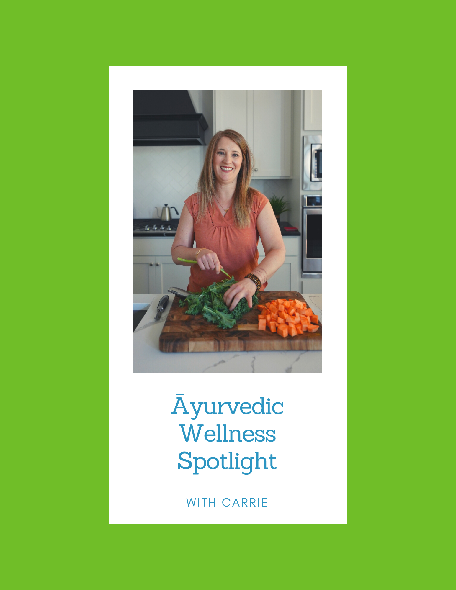Āyurvedic Wellness Spotlight - September 2021