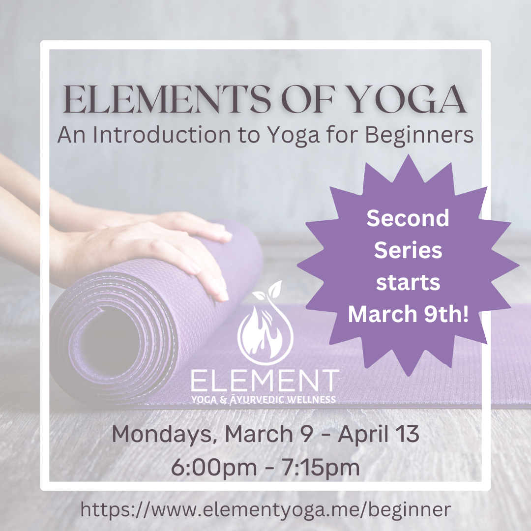 Elements of Yoga: An Introduction to Yoga for Beginners Series 2