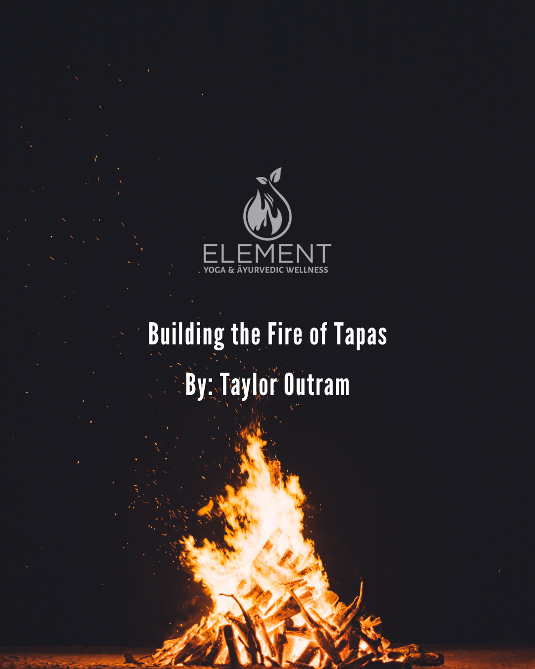 Building the Fire of Tapas