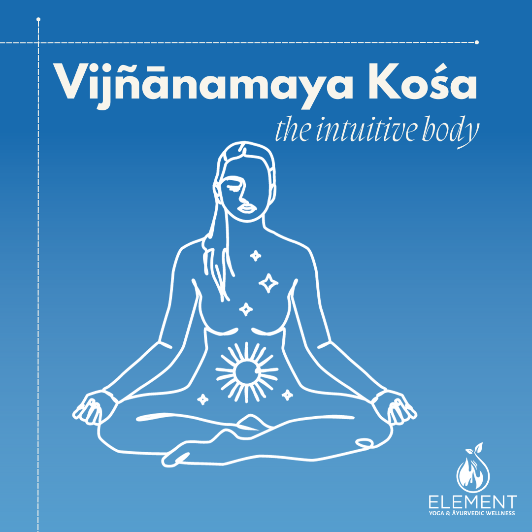 Uncovering the Sacred Layers: Vijñanamaya Kośa — Element Yoga ...