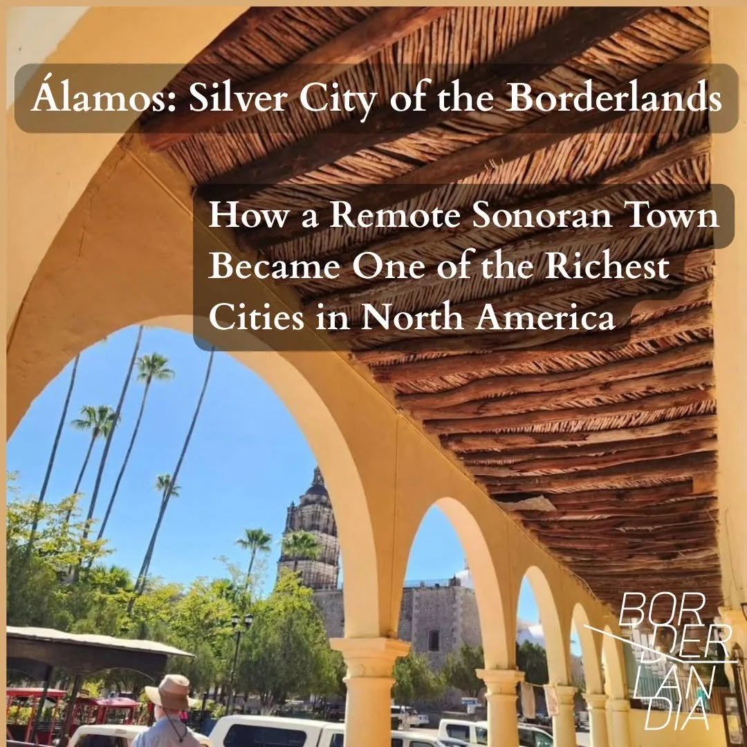 Álamos: Silver City of the Borderlands