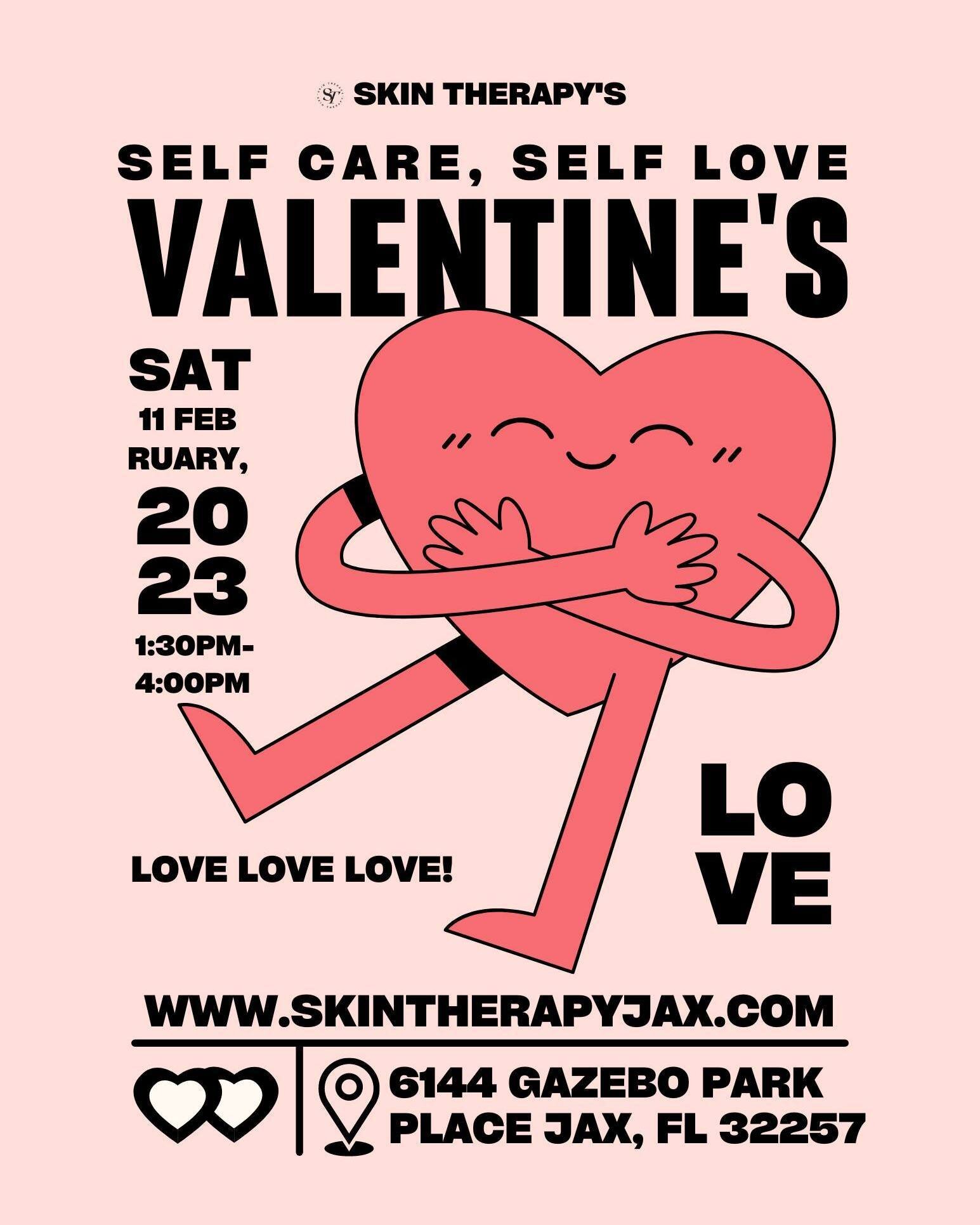 2022 Galentines Day was so much, Skin Therapy wants to show some love to fellas as well :) Let's skip feeling blue this V-Day season, and celebrate,  the Greatest Love of All .. sing it, Whitney!- SELF-LOVE.

Please join us at Skin Therapy studio - S