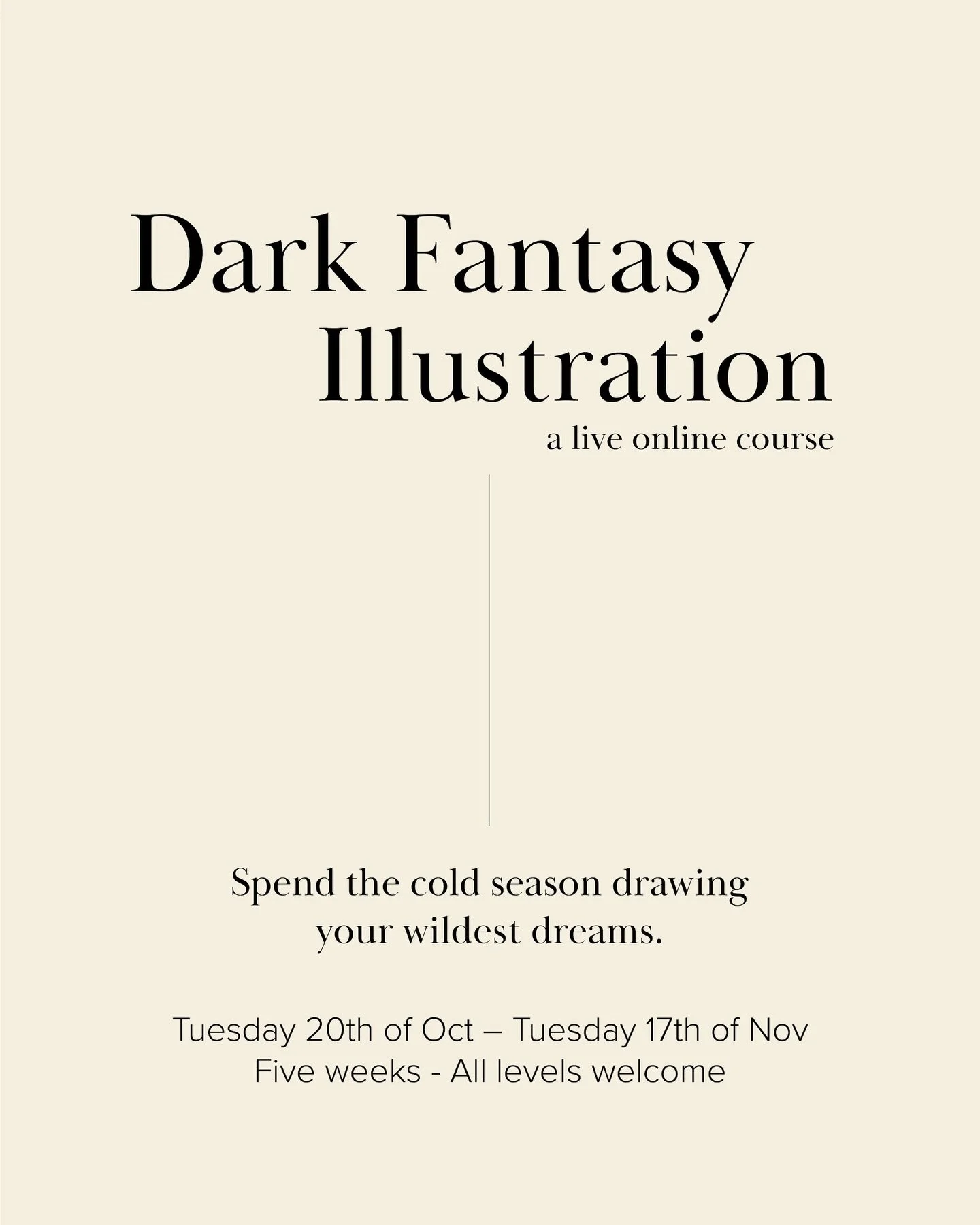 SPEND AUTUMN &amp; SPOOKY SEASON CREATING, TOGETHER

Enrollment for Dark Fantasy Illustration &mdash; a special edition 5-week live and interactive online course is OPEN NOW

Step into the shadows and explore the darker reaches of your imagination&he