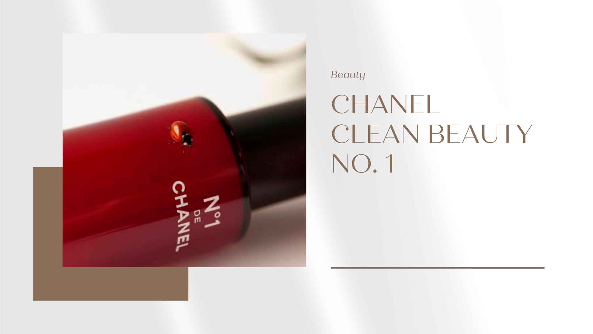 Chanel launches clean beauty line No. 1 — luxurypro