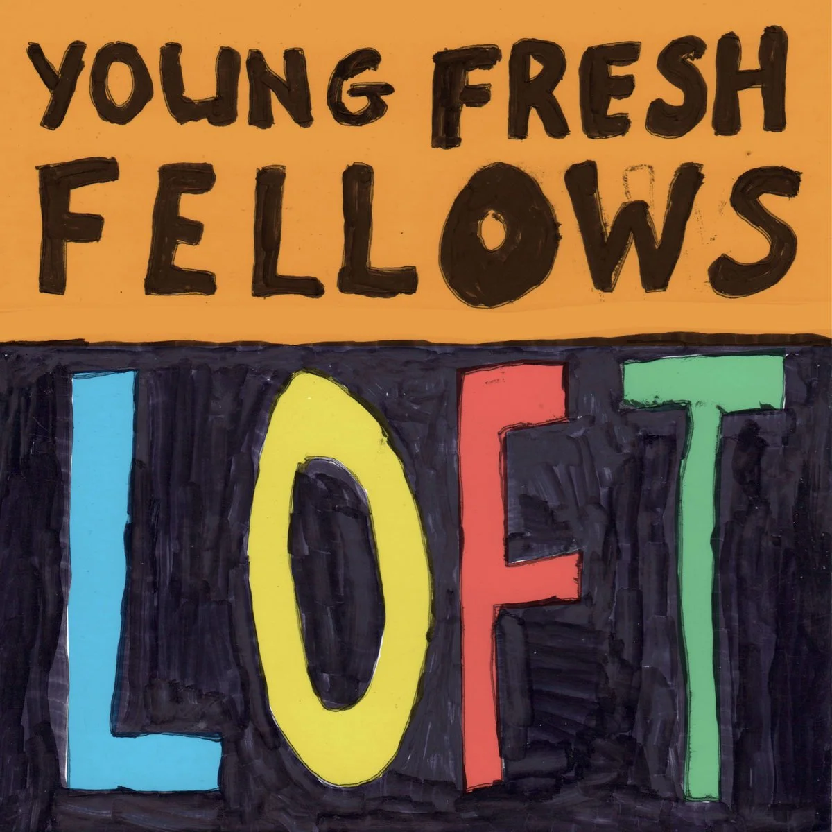 The Young Fresh Fellows Loft album cover