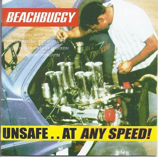 Beachbuggy Unsafe.. At Any Speed! album cover