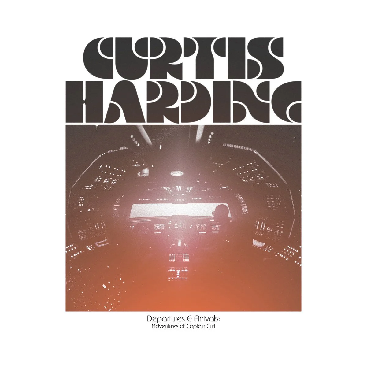 Curtis Harding Departures and Arrivals: Adventures of Captain Curt album cover