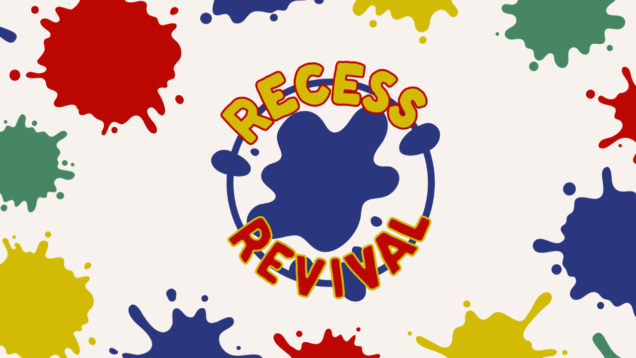 Recess Revival