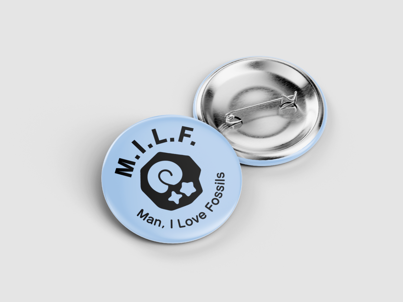 Man I Love Fossils Pin