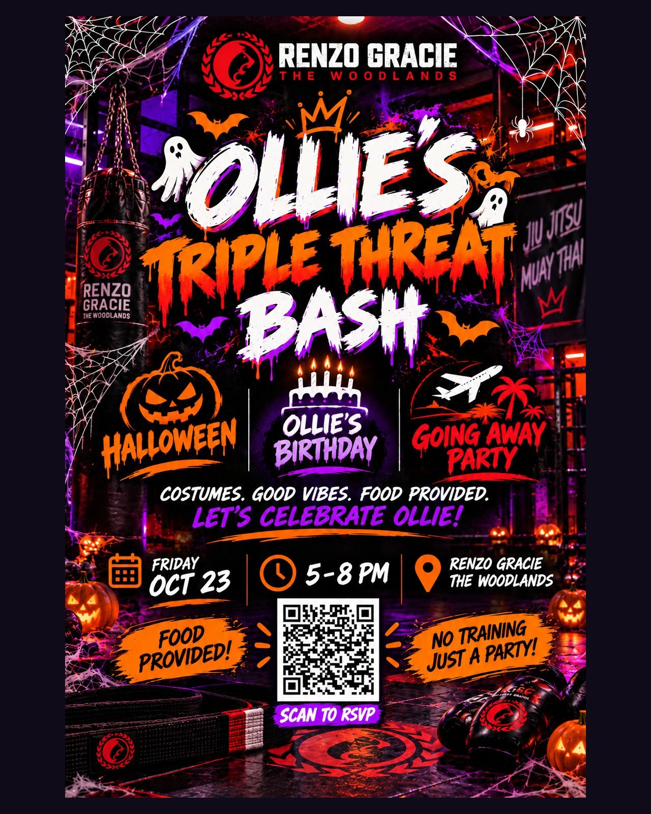 🎃 ONE NIGHT. THREE REASONS TO PARTY! 🎂✈️

Join us for Ollie&rsquo;s Triple Threat Bash&mdash;Halloween, his birthday, and a going-away celebration!

📅 Friday, October 23, 2026
⏰ 5&ndash;8 PM
📍 Renzo Gracie The Woodlands

Come in costume and bring
