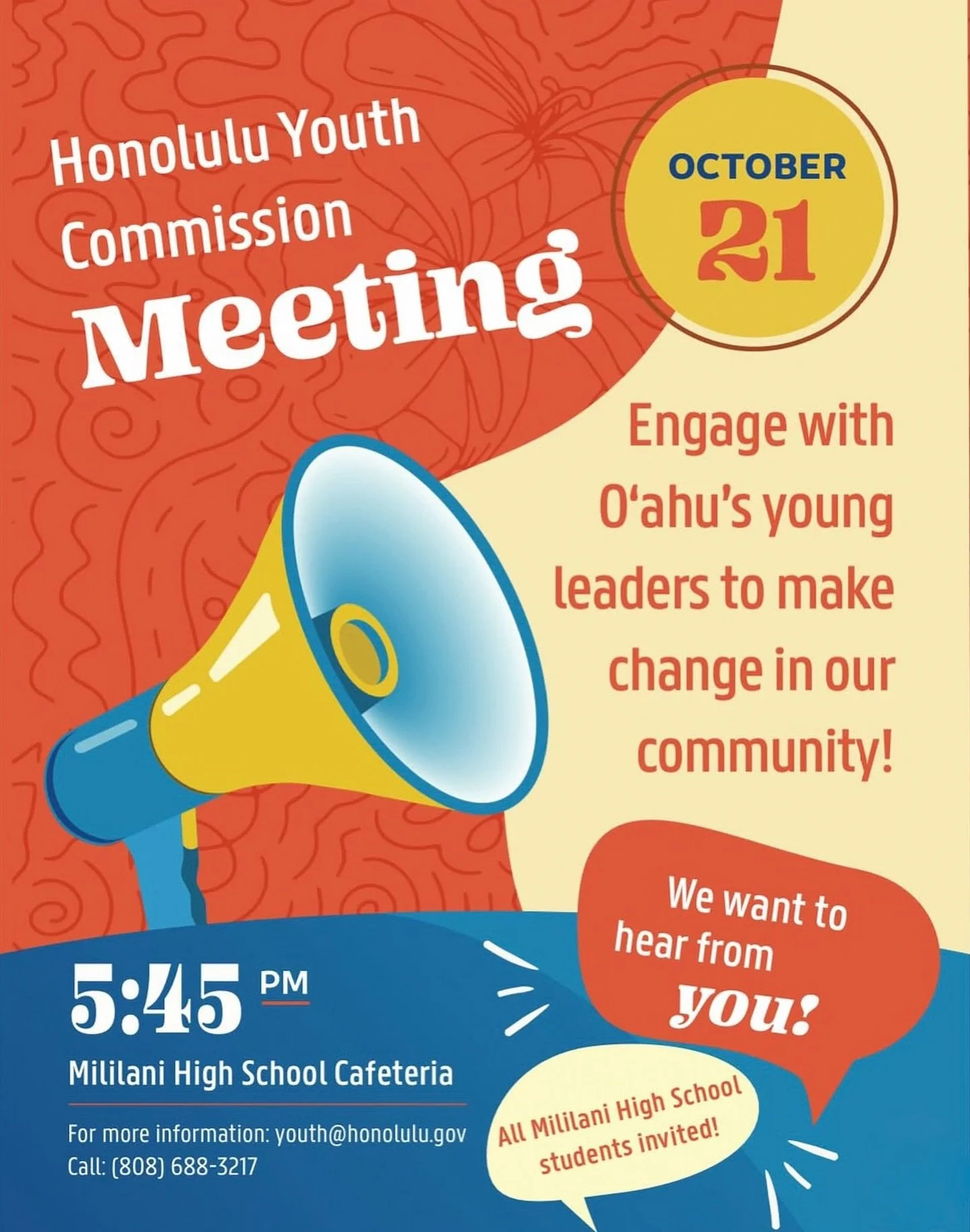 #Respost from @honoluluyouthcommission 

The Honolulu Youth Commission is coming to Mililani High School! Join us on October 21 at 5:45 PM in the cafeteria to share your ideas and connect with Oʻahu&rsquo;s young leaders! Hope to see you there!