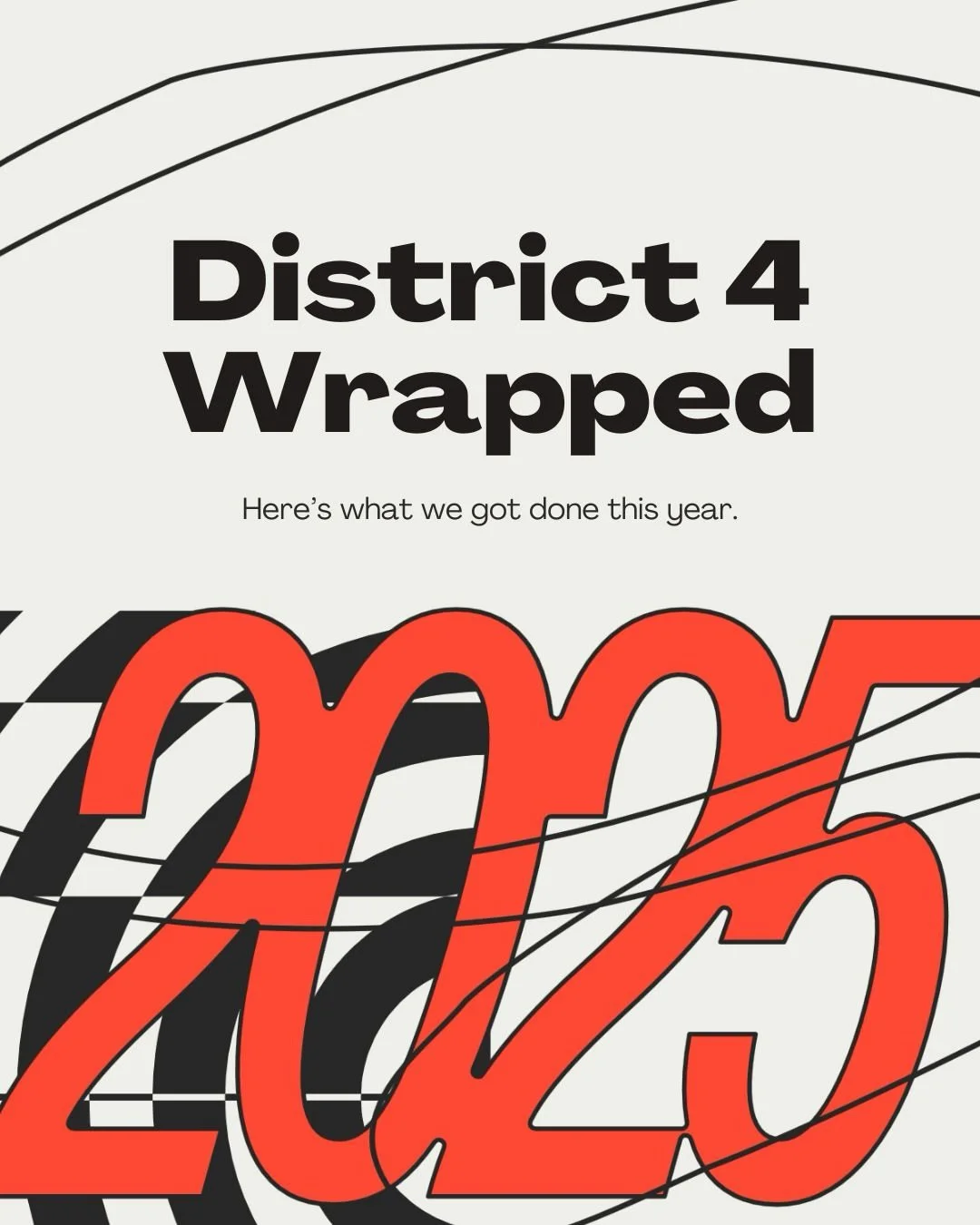 Your District 4 2025 Wrapped is here! ✨ Swipe to see. 👉

This year, we invested in safer streets, cleaner parks, stronger infrastructure, and more opportunities for local families. None of it would be possible without the heart and hard work of our 