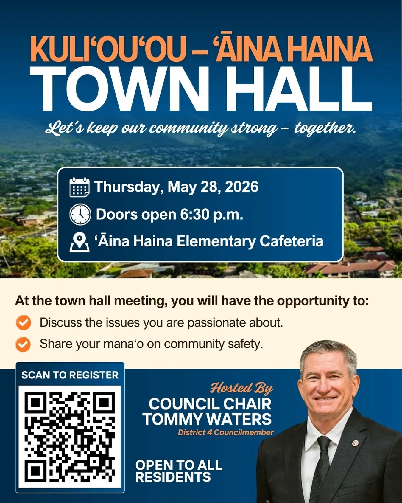 Kuliʻouʻou &amp; ʻĀina Haina &mdash; let&rsquo;s talk story. 🤙🏻

Join me for an upcoming community town hall meeting focused on the issues impacting the quality of life for our residents, and the health and vitality of our neighborhoods. Representa