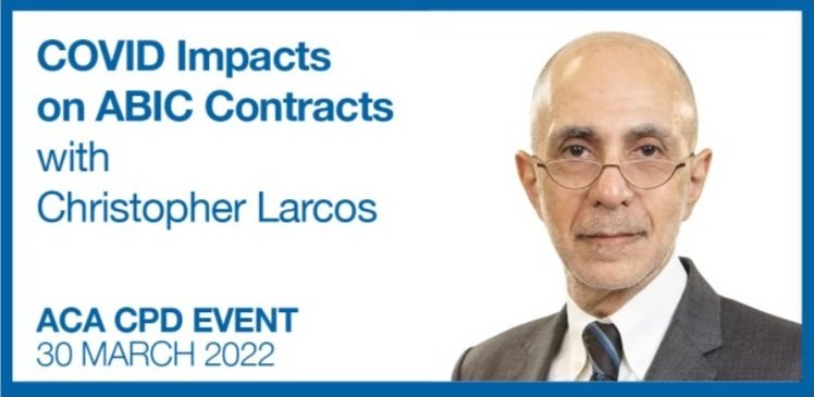 ACA Event - COVID &amp; Contracts with Christopher Larcos
