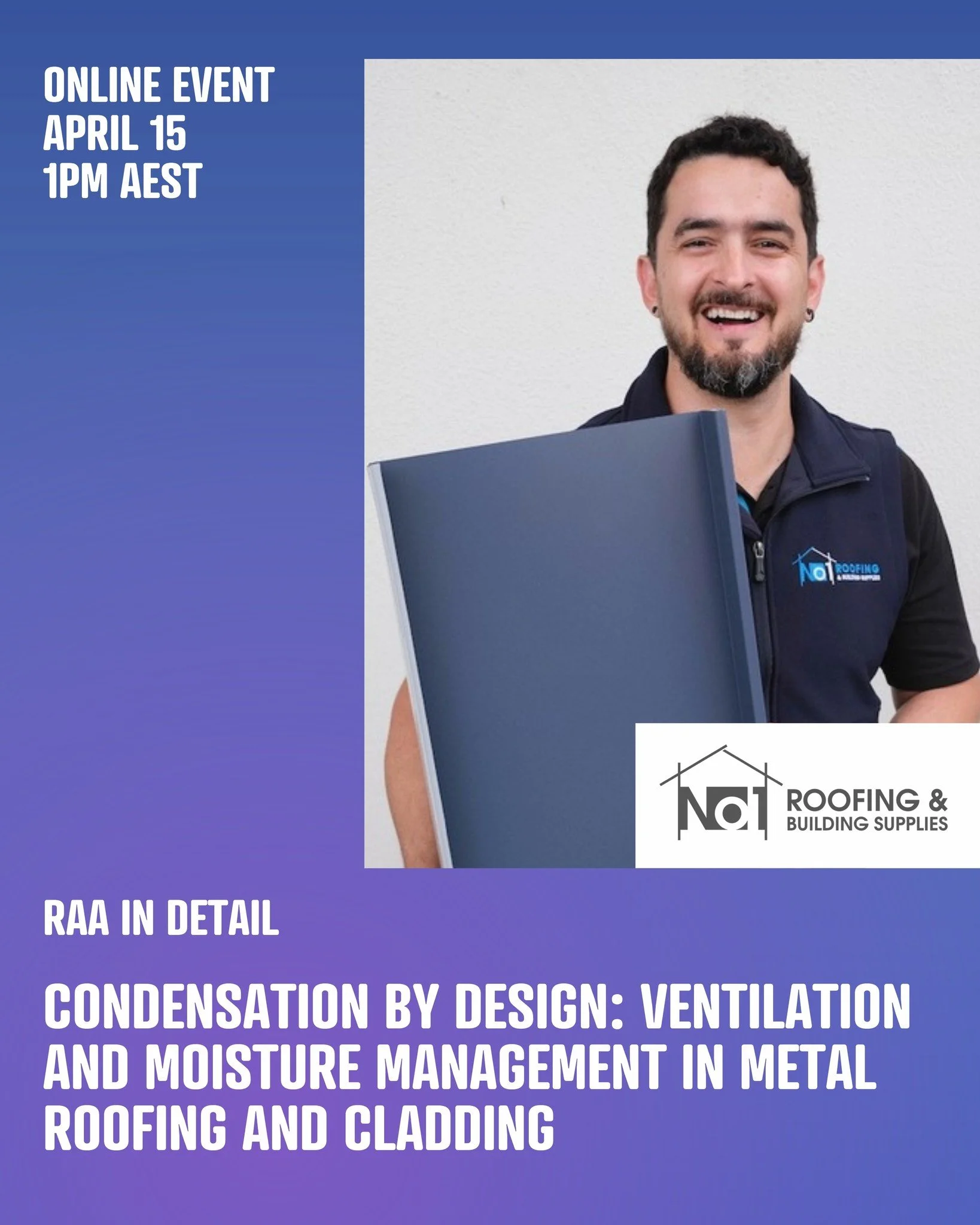 ONLINE EVENT: RAA In Detail | Condensation by Design: Ventilation and Moisture Management in Metal Roofing and Cladding 

This upcoming online presentation by Marcio Da Silva of No. 1 Roofing &amp; Building Supplies (@no1roofing) explores condensatio