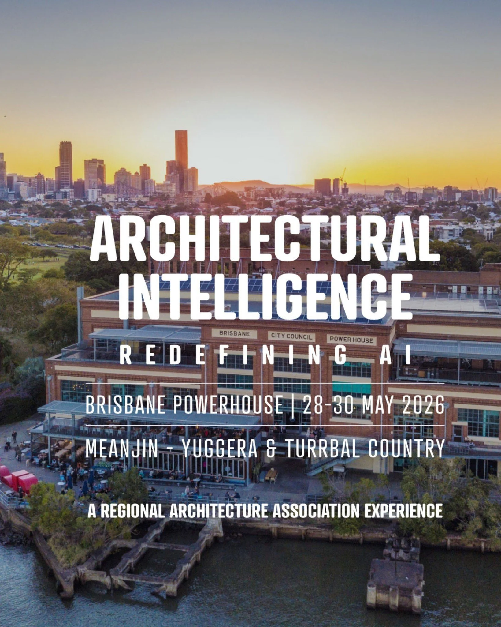 Get your tickets for ARCHITECTURAL INTELLIGENCE: Redefining AI, the Regional Architecture Association's next major event being held in Brisbane from 28-30 May, 2026.

How do we not only survive as practising architects in a rapidly changing world, bu