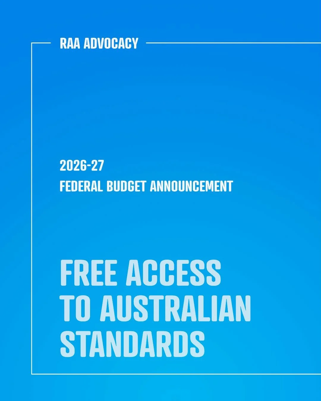 Last night&rsquo;s Federal Budget saw a win for the advocacy of many of our allied professional bodies, who, along with RAA, have been lobbying government for some time, to make Australian Standards freely accessible to built environment professional